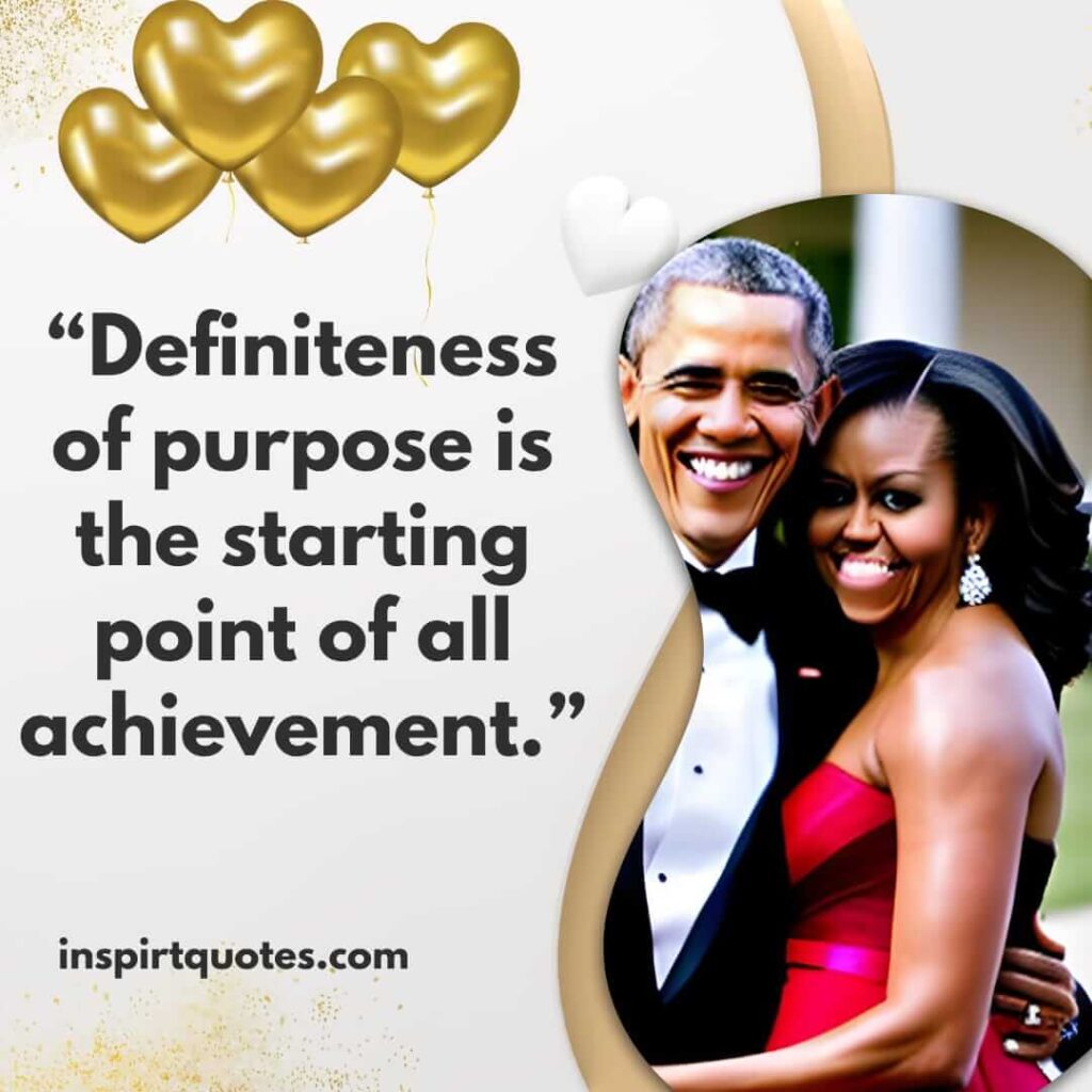 best inspirational quotes, Definiteness of purpose is the starting point of all achievement.