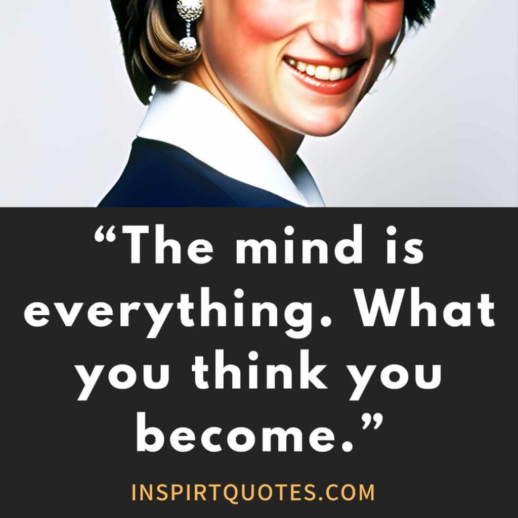 english inspirational quotes, The mind is everything. What you think you become.