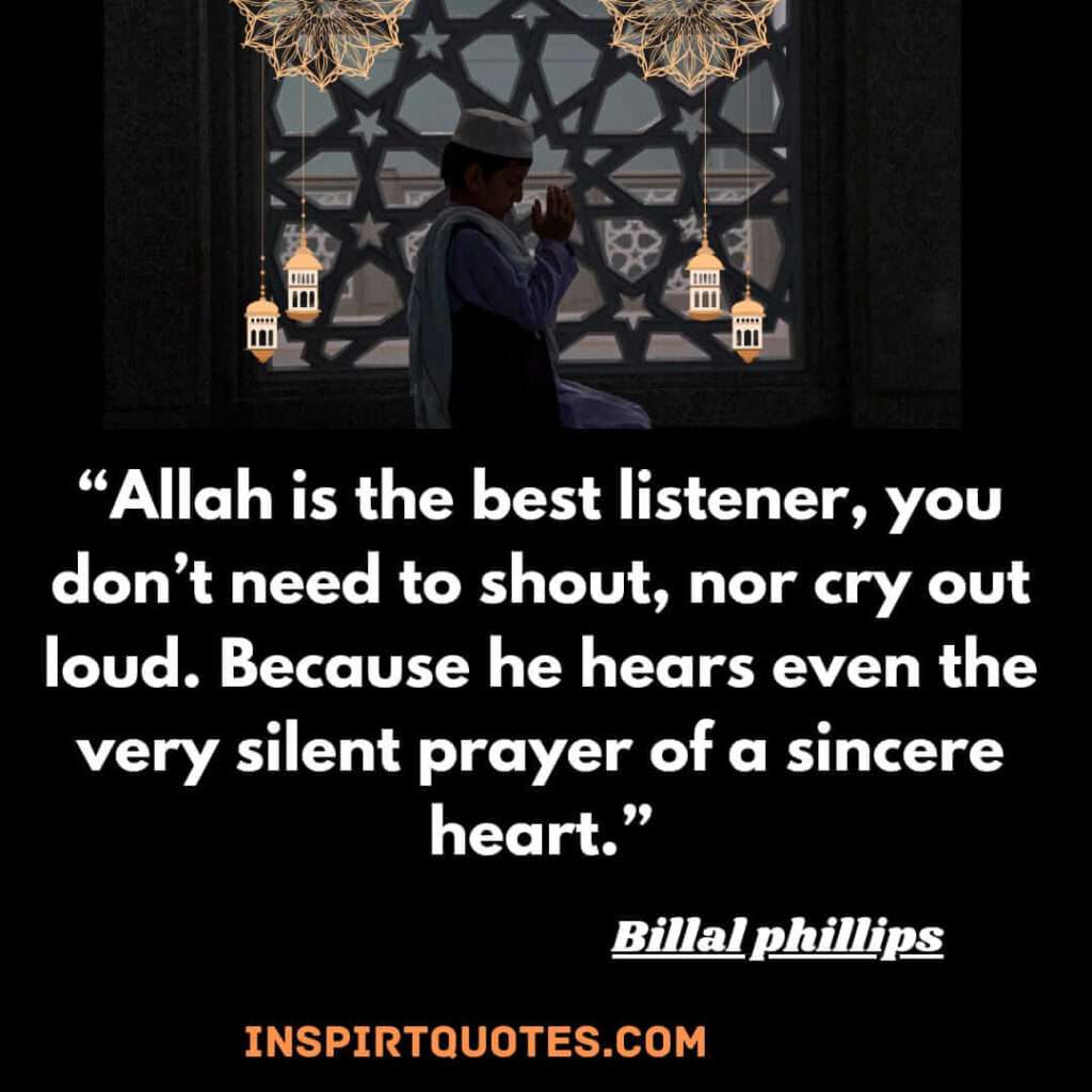 Allah is the best listener, you don’t need to shout, nor cry out loud. Because he hears even the very silent prayer of a sincere heart.