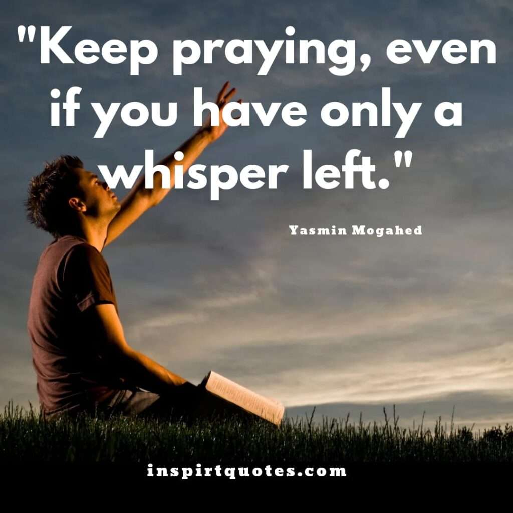 Keep praying, even if you have only a whisper left