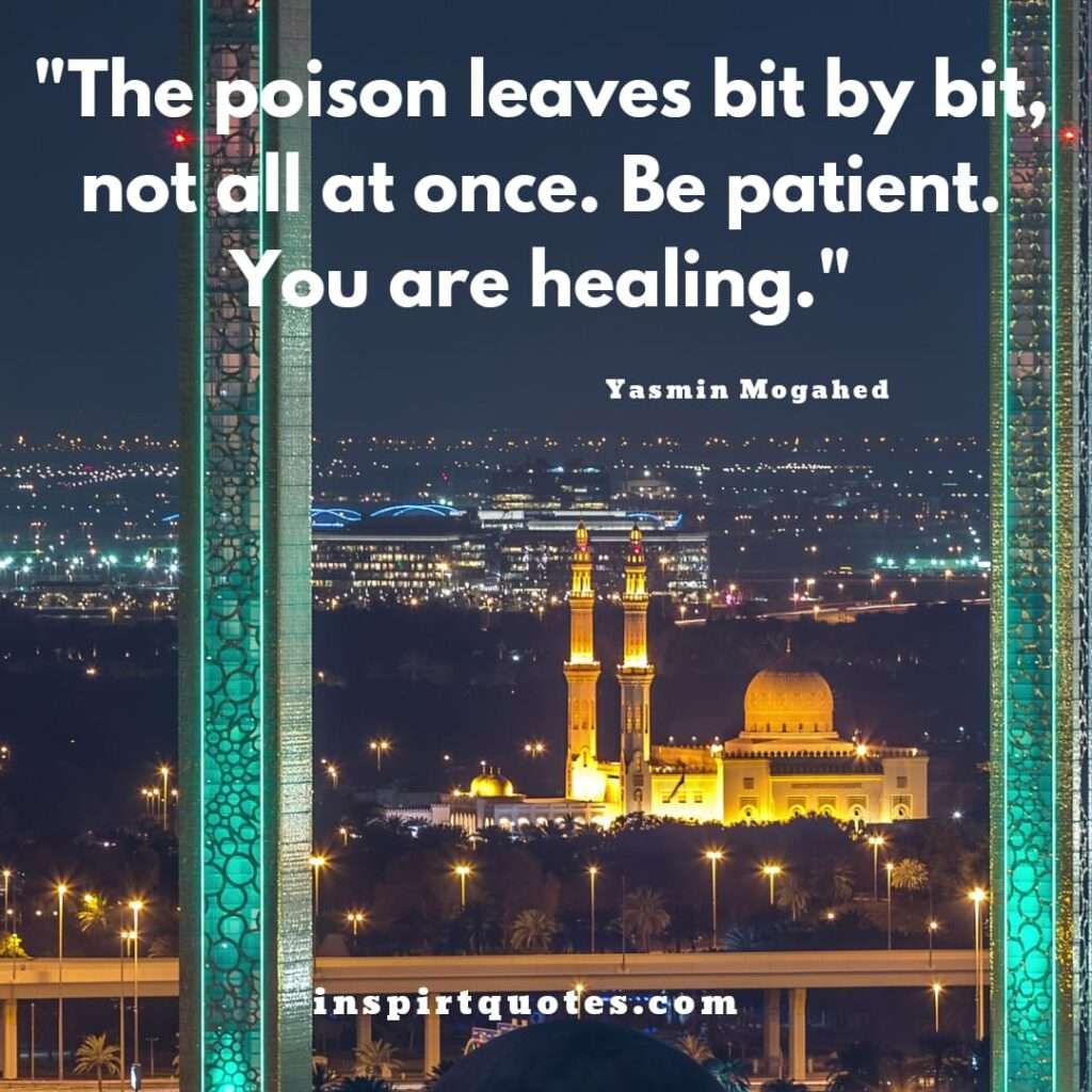 top english quotes . The poison leaves bit by bit, not all at once. Be patient. You are healing.